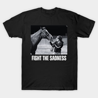 Fight-The-Sadness T-Shirt